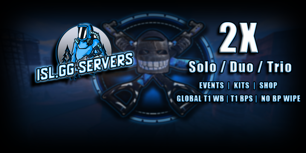 Баннер сервера [NA] ISL.GG | 2x Solo/Duo/Trio |Kits|Shop|Events